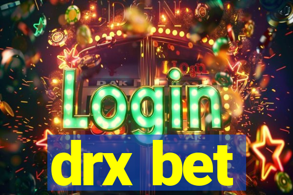 drx bet