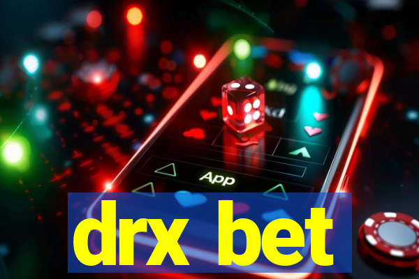 drx bet