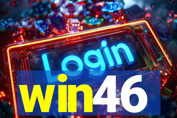 win46