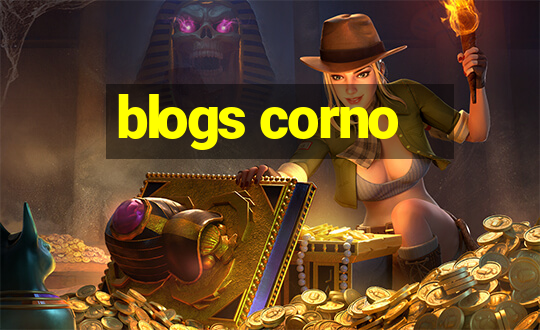 blogs corno