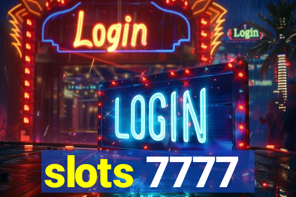 slots 7777