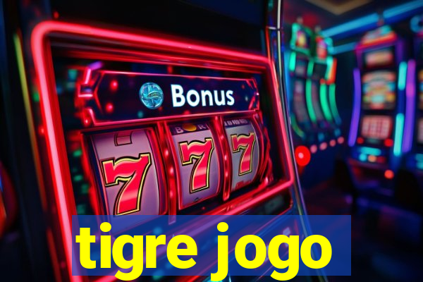 tigre jogo