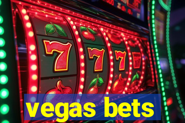 vegas bets