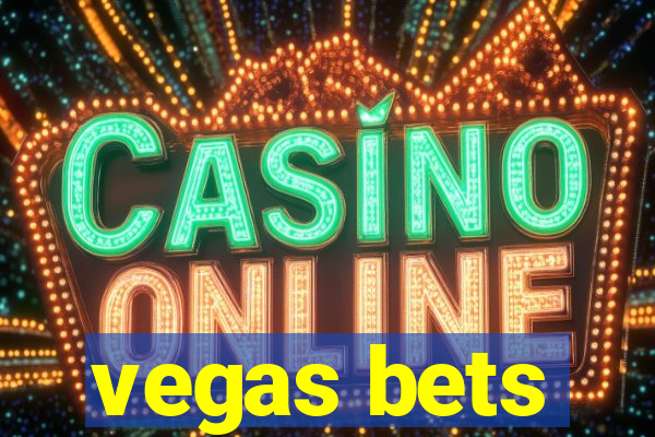 vegas bets