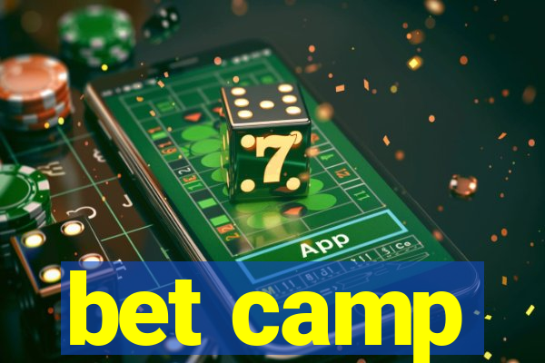 bet camp