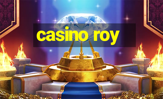 casino roy