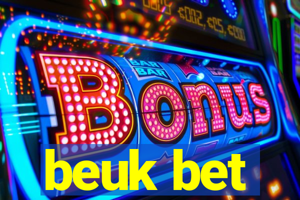 beuk bet