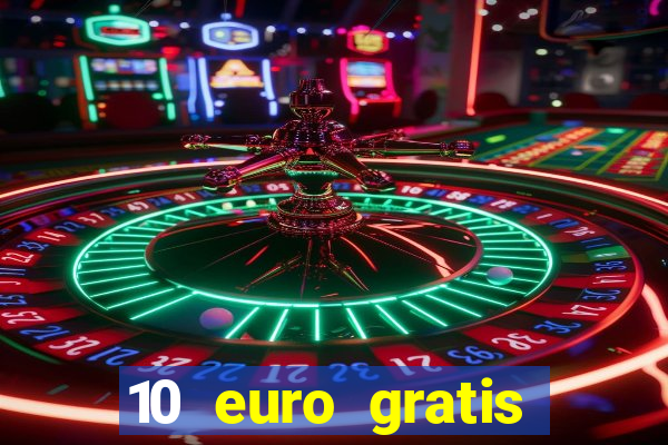 10 euro gratis betsson casino ohne einzahlung