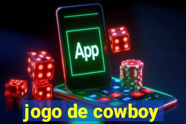 jogo de cowboy