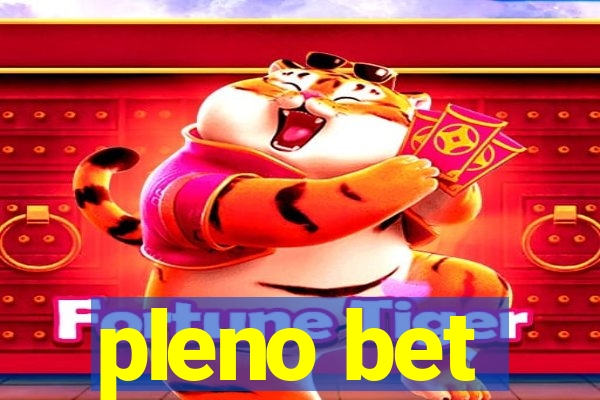 pleno bet