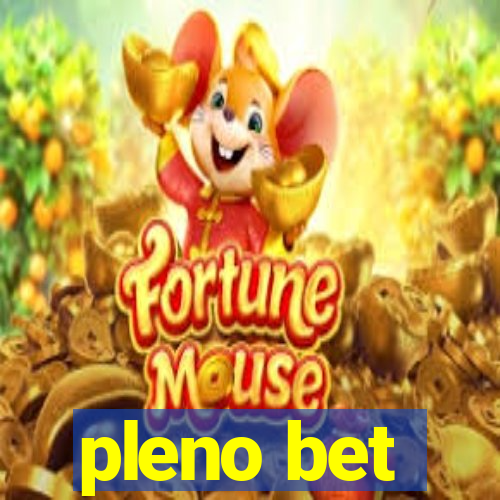 pleno bet