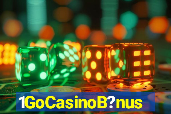 1GoCasinoB?nus