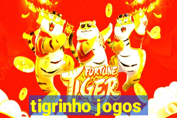 tigrinho jogos