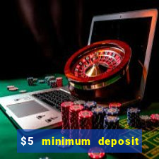 $5 minimum deposit casino in canada