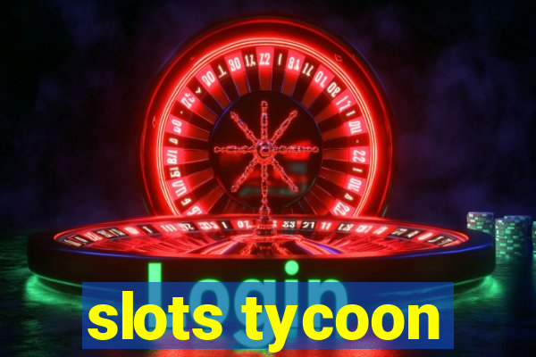 slots tycoon