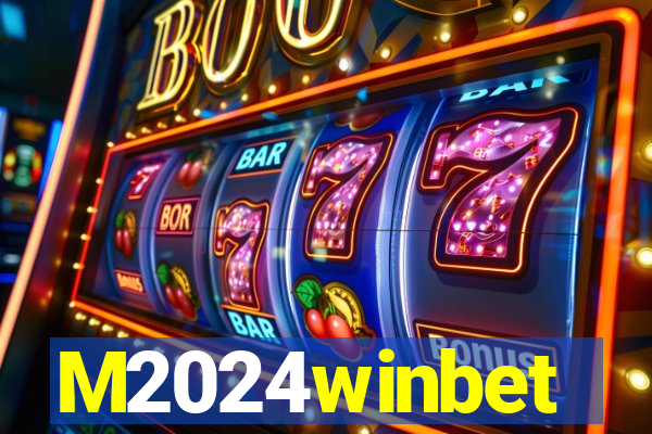 M2024winbet