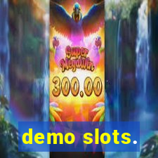 demo slots.