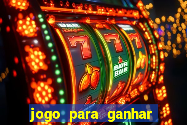 jogo para ganhar dinheiro sem depositar