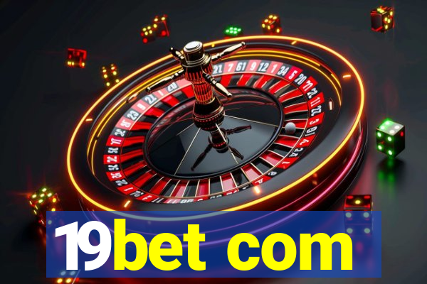 19bet com