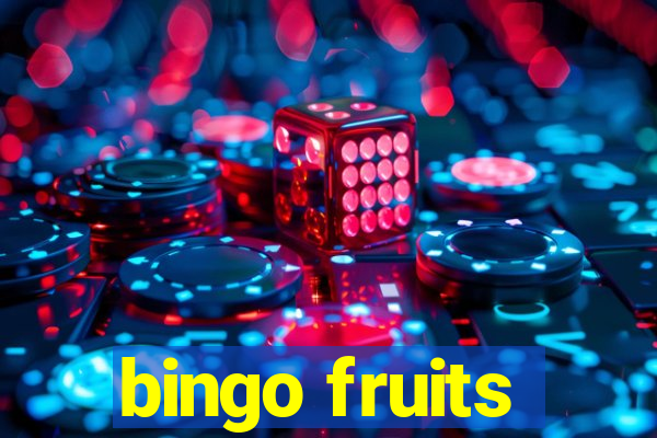 bingo fruits