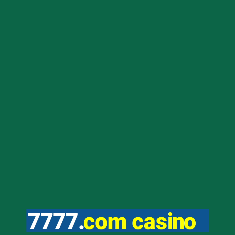 7777.com casino