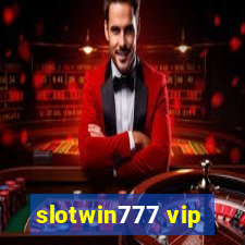 slotwin777 vip