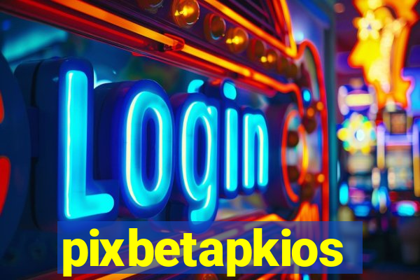 pixbetapkios