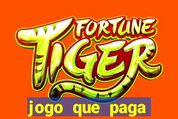 jogo que paga dinheiro de verdade