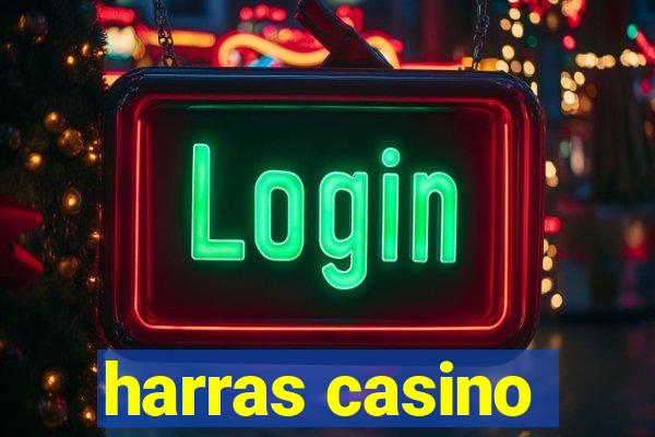 harras casino