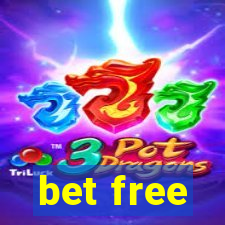 bet free