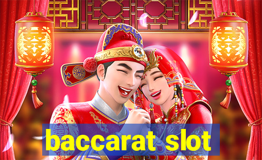 baccarat slot