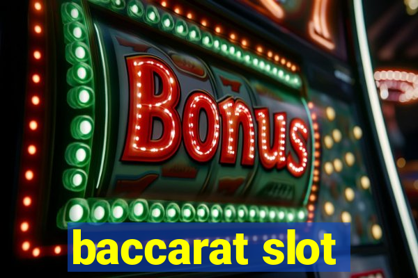 baccarat slot