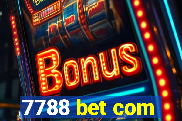 7788 bet com