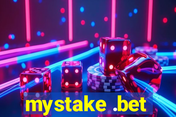 mystake .bet