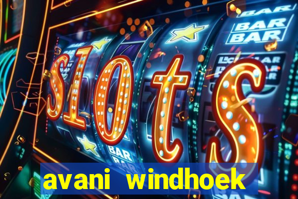 avani windhoek hotel casino