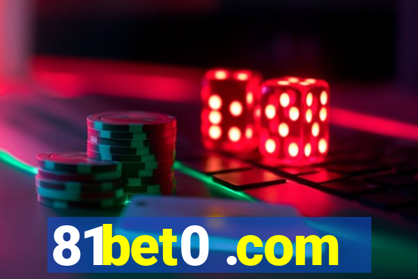 81bet0 .com