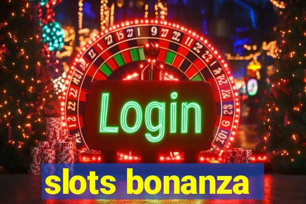 slots bonanza