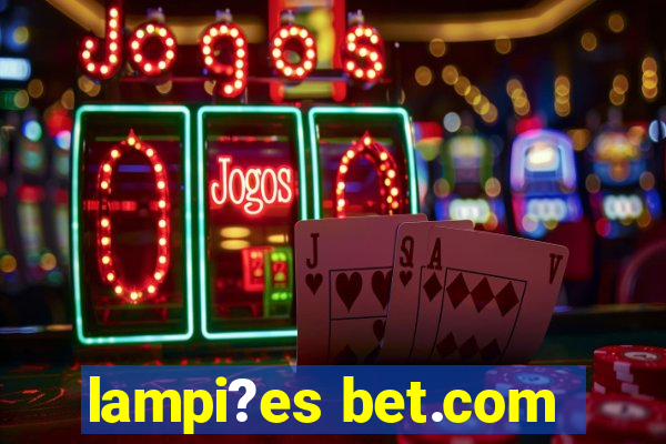 lampi?es bet.com