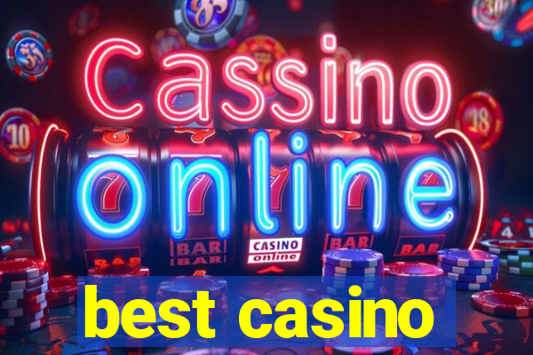 best casino