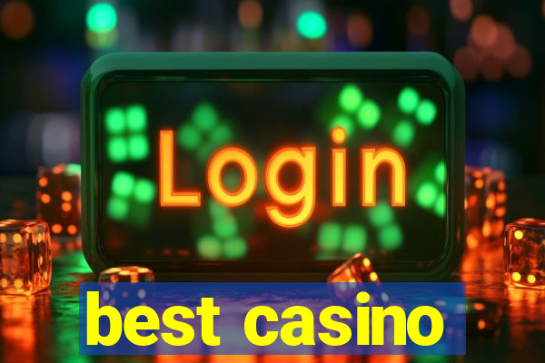 best casino