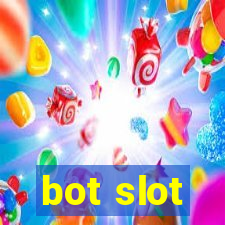 bot slot