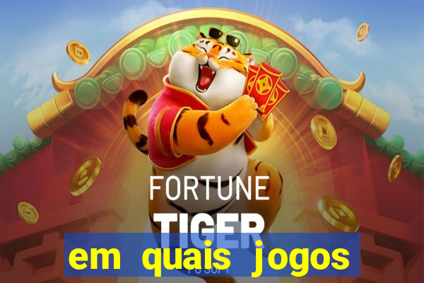 em quais jogos apostar hoje