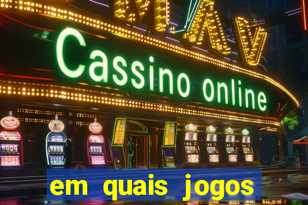 em quais jogos apostar hoje