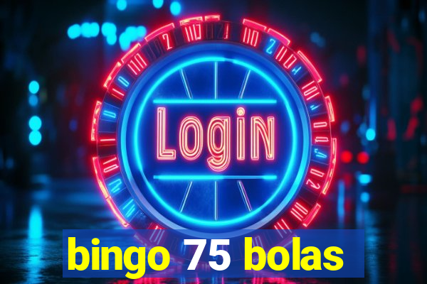 bingo 75 bolas