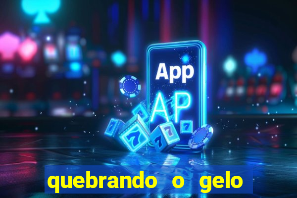 quebrando o gelo livro pdf