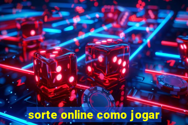 sorte online como jogar