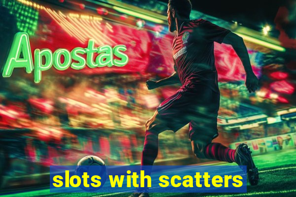 slots with scatters