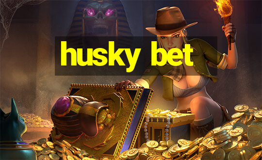 husky bet