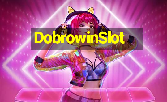 DobrowinSlot