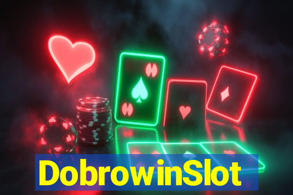 DobrowinSlot